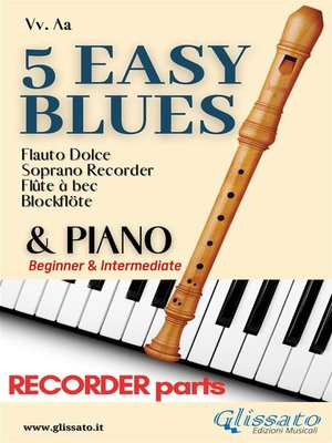 cover image of 5 Easy Blues--Soprano Recorder & Piano (recorder parts)